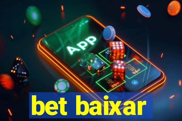 bet baixar