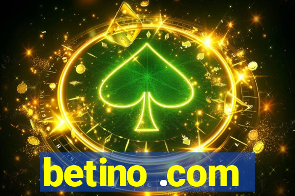 betino .com