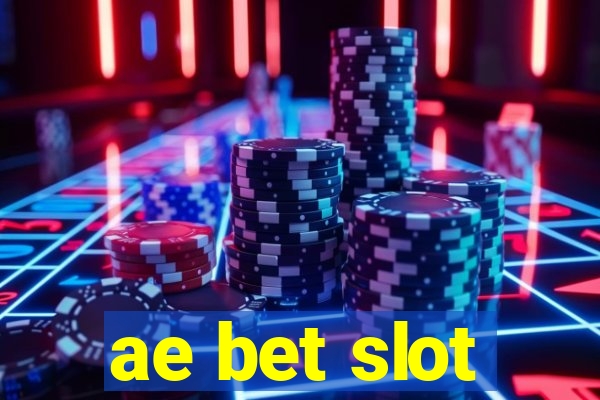 ae bet slot