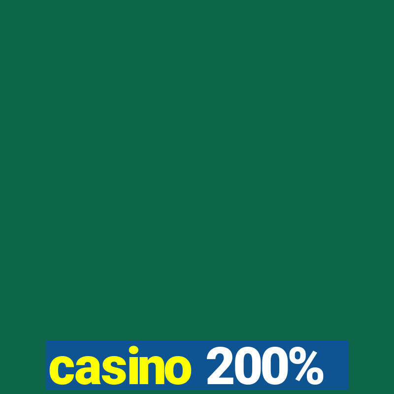 casino 200%