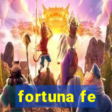 fortuna fe