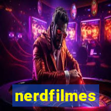 nerdfilmes