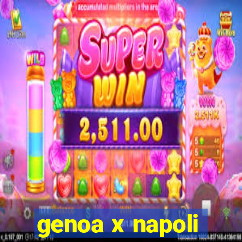 genoa x napoli