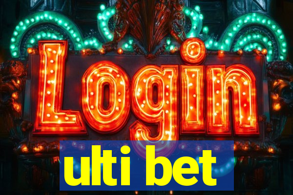 ulti bet