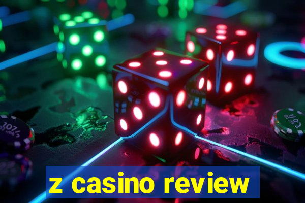 z casino review