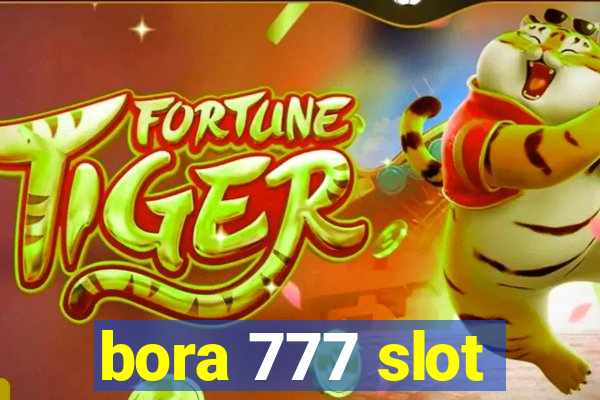 bora 777 slot