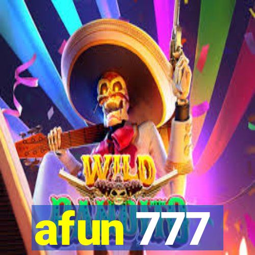 afun 777