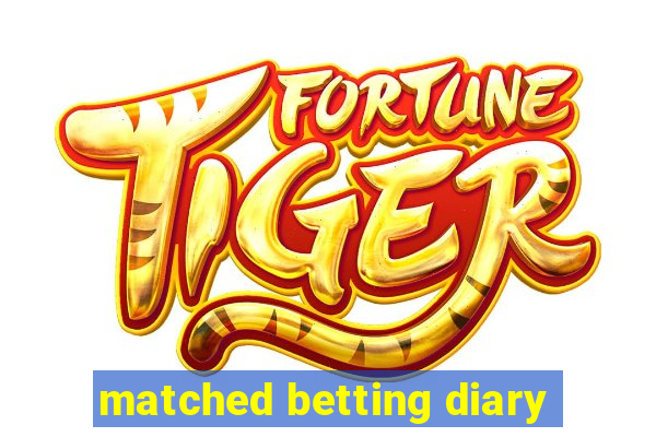 matched betting diary