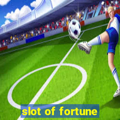 slot of fortune