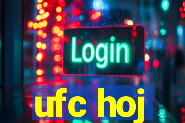 ufc hoj