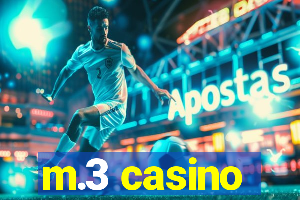 m.3 casino