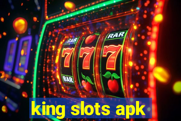 king slots apk