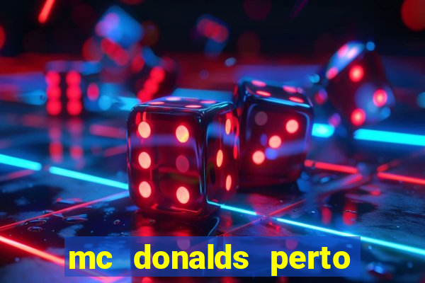 mc donalds perto de mim