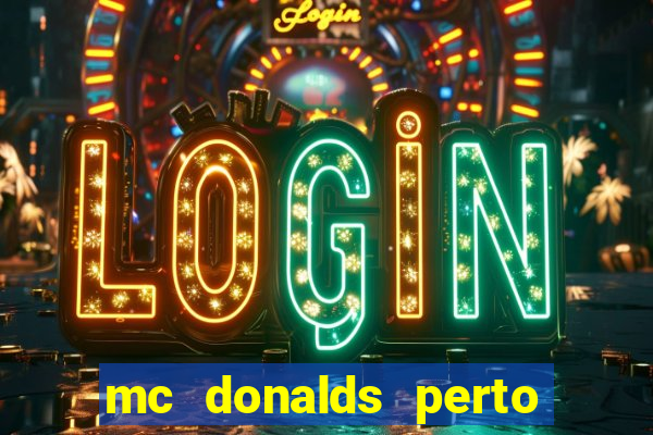 mc donalds perto de mim