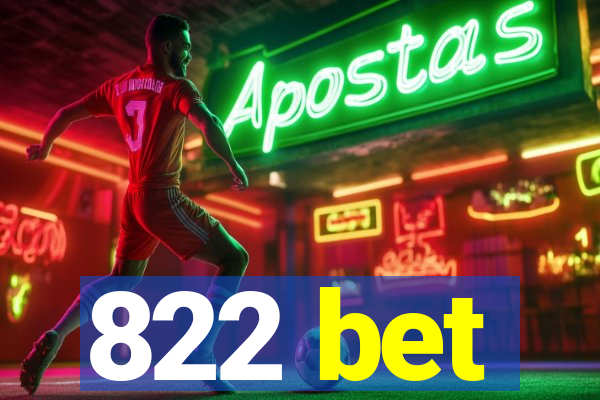 822 bet