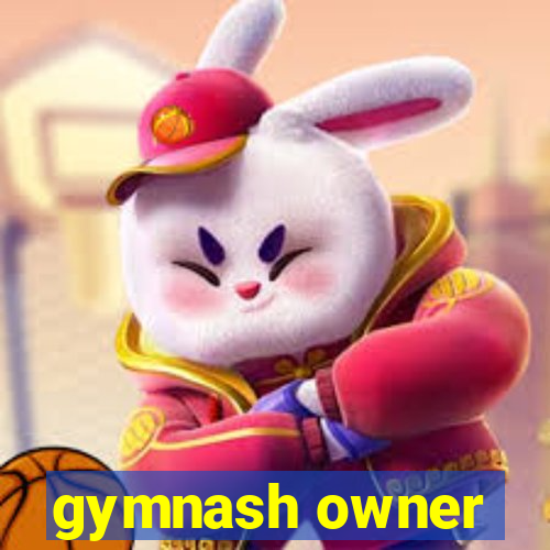 gymnash owner