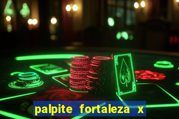 palpite fortaleza x sao paulo