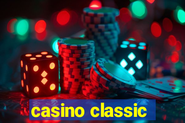 casino classic