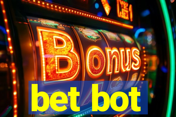 bet bot