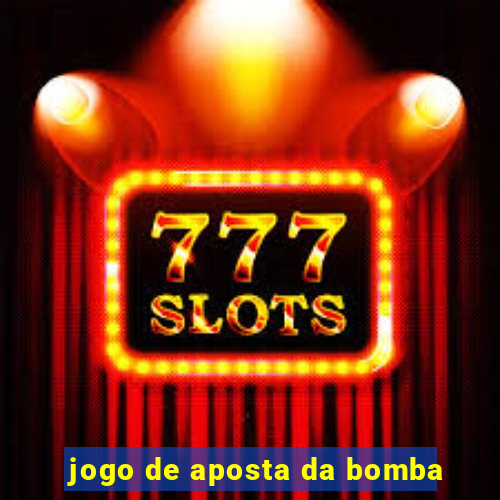 jogo de aposta da bomba