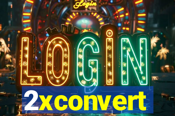 2xconvert