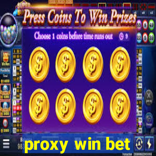 proxy win bet