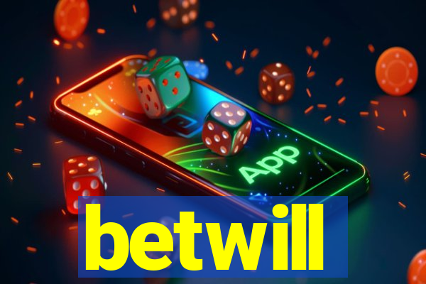 betwill