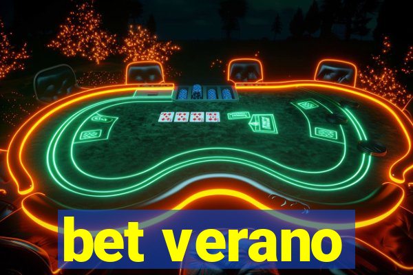 bet verano