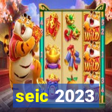 seic 2023