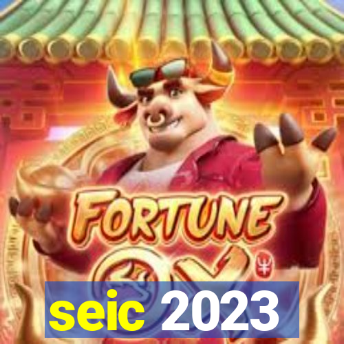 seic 2023