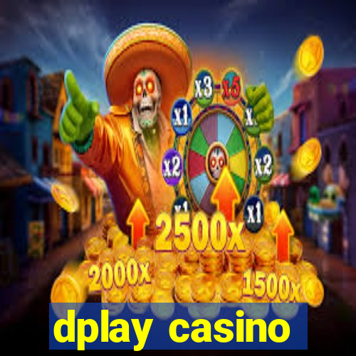 dplay casino