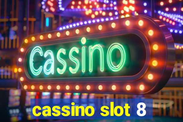 cassino slot 8