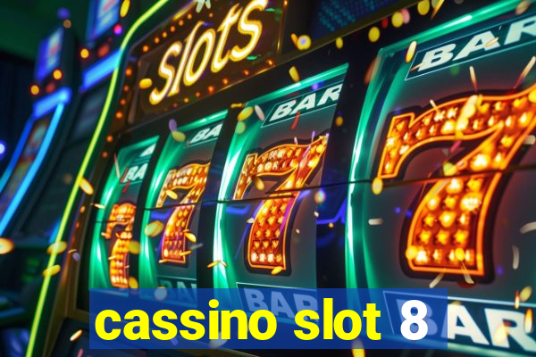 cassino slot 8