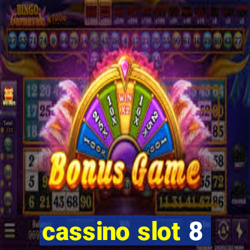 cassino slot 8