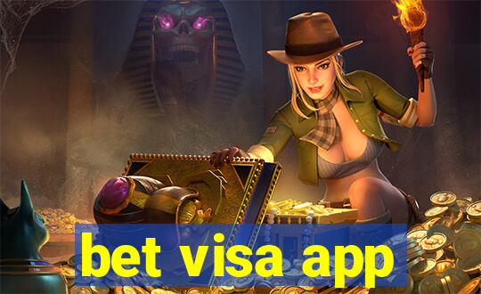 bet visa app