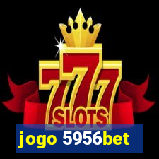 jogo 5956bet