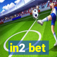 in2 bet