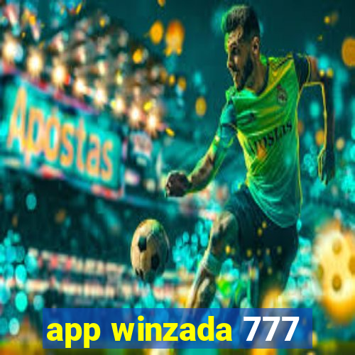 app winzada 777