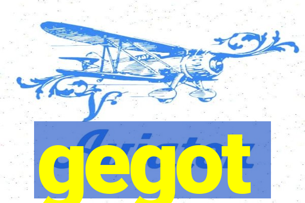 gegot