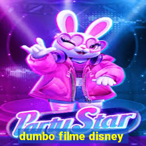 dumbo filme disney