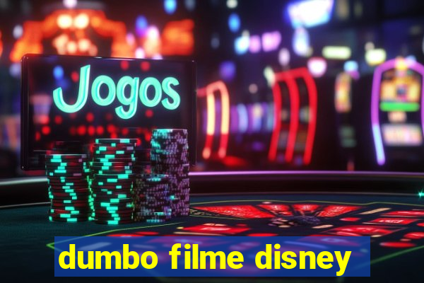 dumbo filme disney