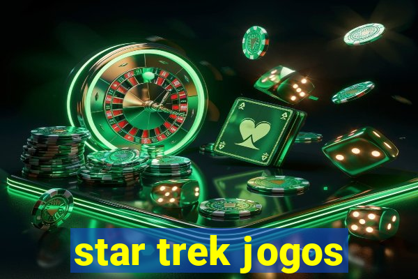 star trek jogos