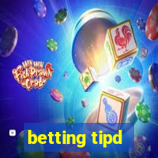 betting tipd