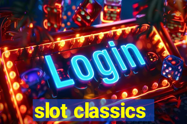 slot classics