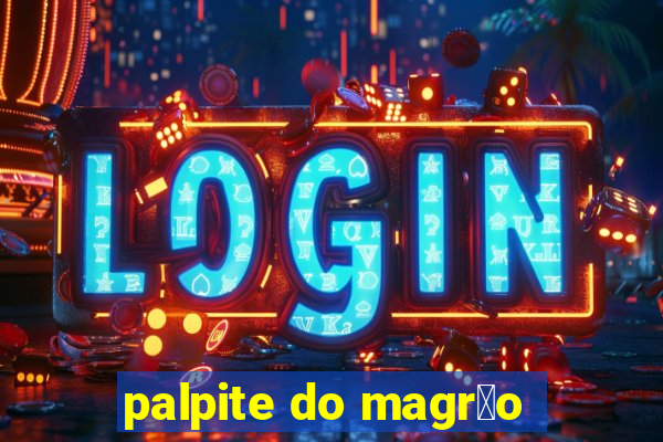 palpite do magr茫o