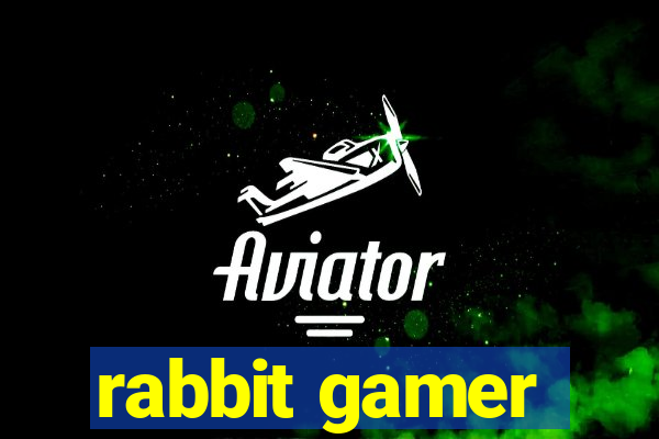 rabbit gamer