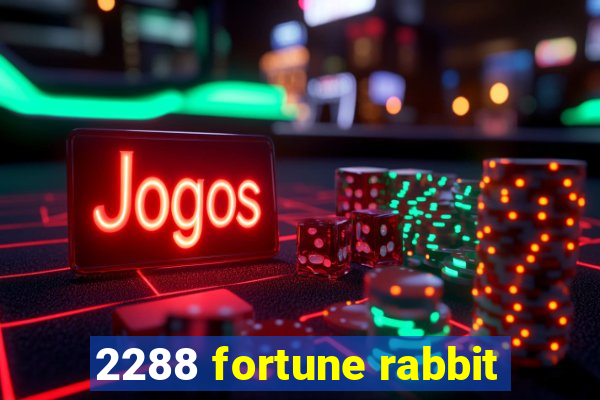 2288 fortune rabbit