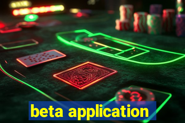 beta application