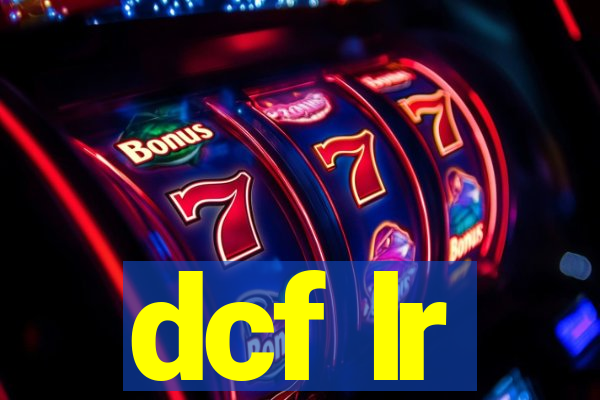 dcf lr