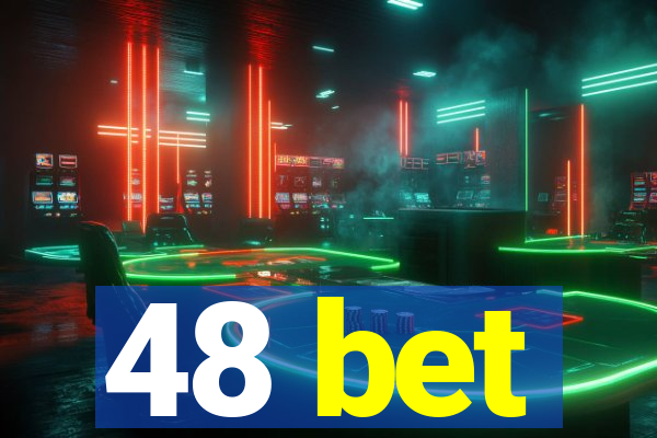 48 bet